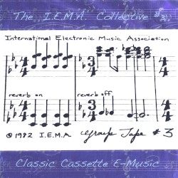 I.E.M.A. Collective Tape #3