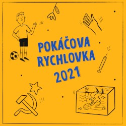 Pokáčovy rychlovky 2021
