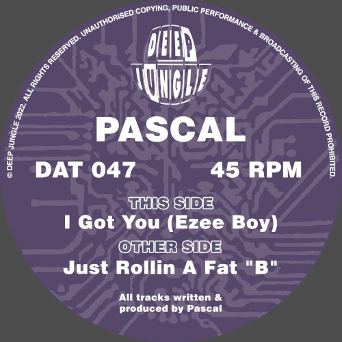 Just Rollin A Fat "B" / I Got You (Ezee Boy)