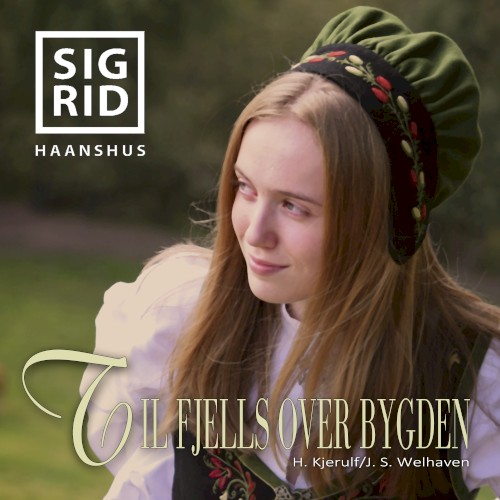 Til Fjells Over Bygden