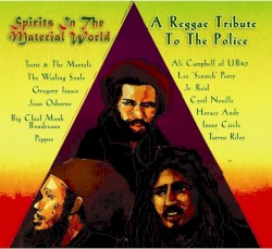 Spirits in the Material World: Reggae Tribute to Police