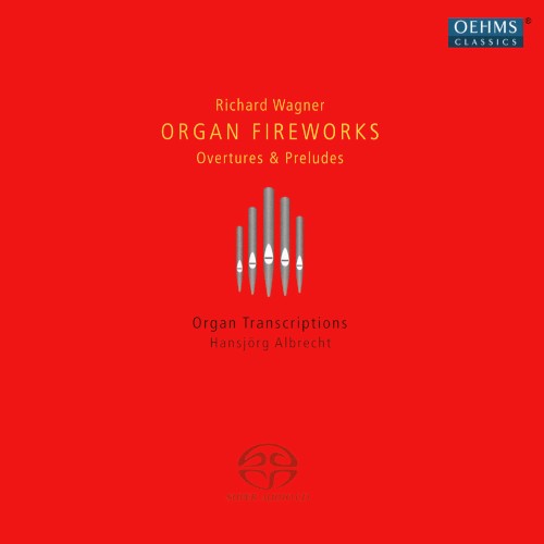 Organ Fireworks: Overtures & Preludes