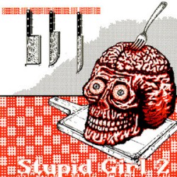 Stupid Girl 2