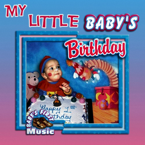 My Little Baby’s Birthday