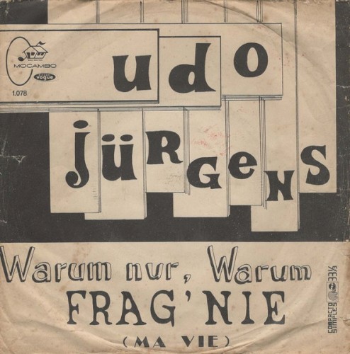 Frag’ nie / Warum, nur warum
