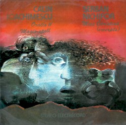 Ioachimescu: Oratio II / Magic Spell / Nichifor: Miss Christina (excerpts)