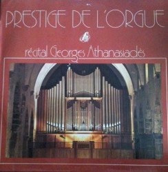 Prestige de l'orgue - Récital Georges Athanasiadès
