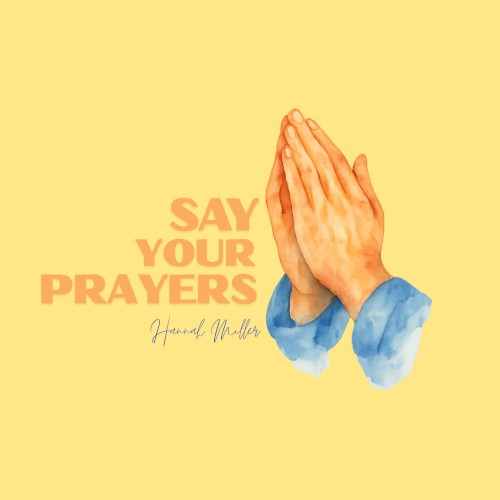 Say Your Prayers