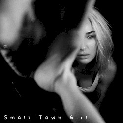 Small Town Girl