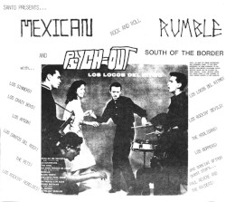 Santo Presents... Mexican Rock and Roll Rumble and Psych-Out South of the Border