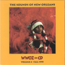 WWOZ on CD: The Sounds of New Orleans, Vol. 4 (Fall 1995)