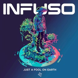 Just a Fool on Earth