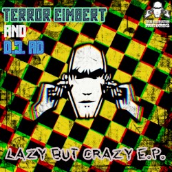 Lazy But Crazy E.P.