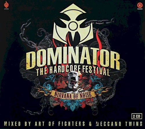 Dominator 2011: Nirvana of Noise