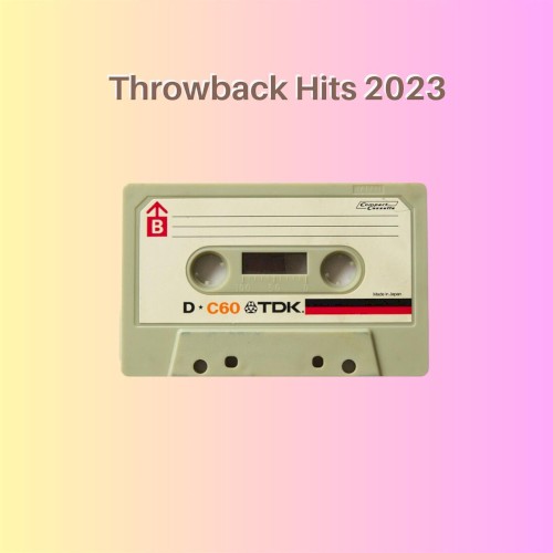 Throwback Hits 2023