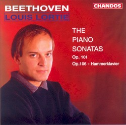 The Piano Sonatas: op. 101 / op. 106 "Hammerklavier"