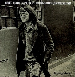 After the Gold Rush / Homegrown