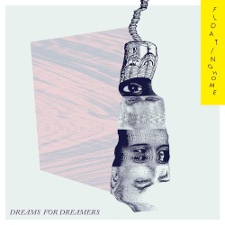 Dreams for Dreamers