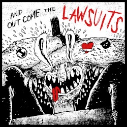 ...And Out Come the Lawsuits