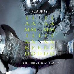 IAMIXED: Reworks Fault Lines Albums 1 and 2