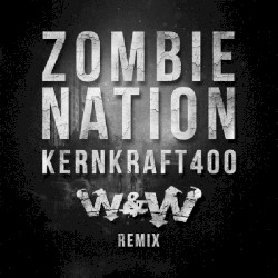 Kernkraft 400 (W&W remix)