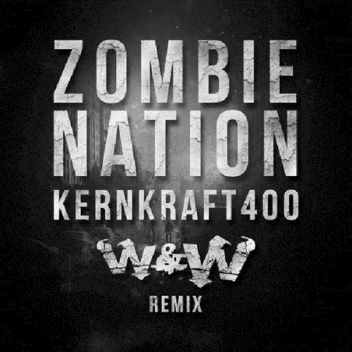 Kernkraft 400 (W&W remix)