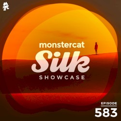 2021-02-24: Monstercat Silk Showcase 583 (hosted by A.M.R)