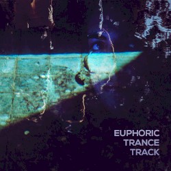 Euphoric Trance Track