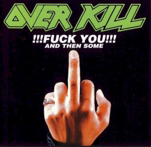 !!!Fuck You!!! and Then Some