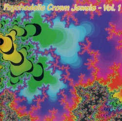 Psychedelic Crown Jewels, Vol. 1