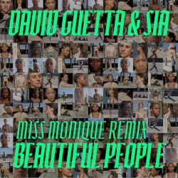 Beautiful People (Miss Monique remix)