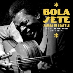 Samba in Seattle : Live at the Penthouse 1966-1968