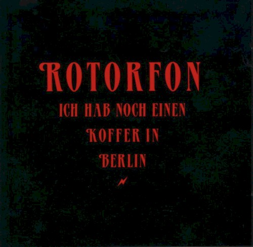 Ich hab noch einen Koffer in Berlin