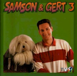 Samson & Gert 3