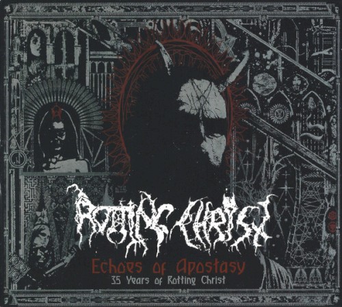 Echoes of Apostasy (35 Years of Rotting Christ)