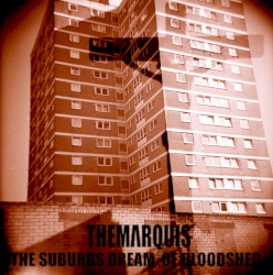 The Suburbs Dream of Bloodshed