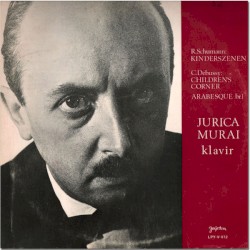 Schumann: Kinderszenen / Debussy: Children’s Corner