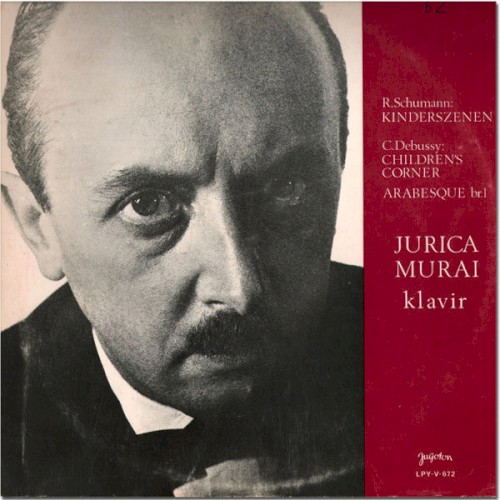 Schumann: Kinderszenen / Debussy: Children’s Corner