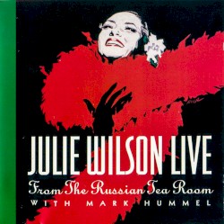 Julie Wilson Live (From the Russian Tea Room)