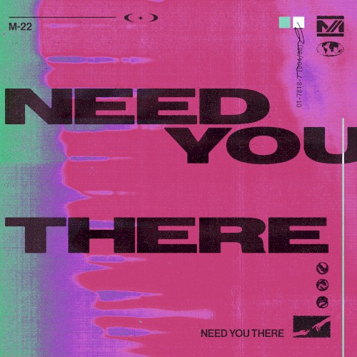 Need You There
