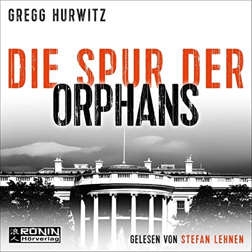 Die Spur der Orphans