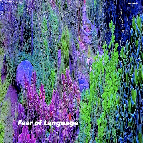 Fear of Language