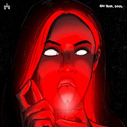 Eat Your Soul