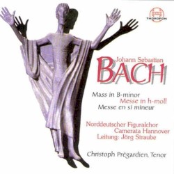 Johann Sebastian Bach: Messe in H-Moll