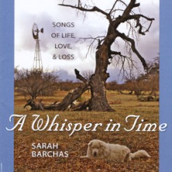 A Whisper in Time: Songs of Life, Love, & Loss