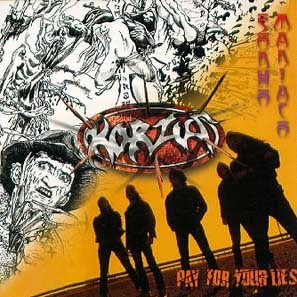 Sonho Maníaco/Pay For Your Lies