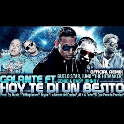 Hoy te di un besito (remix)