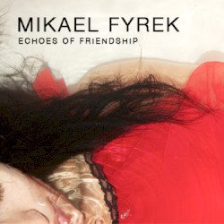 Echoes of Friendship