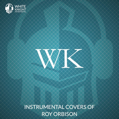 Instrumental Covers of Roy Orbison