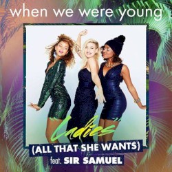 Ladies (All That She Wants)